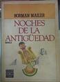 Noches De La Antiguedad | 44 | Mailer, Norman