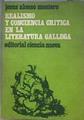 Realismo y conciencia crítica en la literatura gallega | 184474 | Alonso Montero