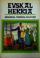 Euskal Herria Hombres, Tierras, Cultura | 40690 | Equipo de redacción PAL