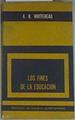 Los fines de la educación | 157405 | Whitehead, Alfred North/Edición Castellana uan Mantovani