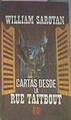 Cartas Desde La Rue Taitbout o No vayas, pero si tienes que ir saluda a todo el mundo | 16549 | Saroyan William