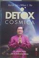 Detox Cósmica : Un enfoque taoista de los signos para la purificación interna | 161558 | Wei, William/Chia, Mantak (1944-)