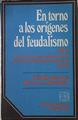 En torno a los origenes del Feudalismo Tomo II Los arabes y el régimen prefeudal carolingio | 124510 | Sanches Albornoz, Claudio