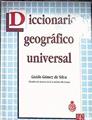 Diccionario Geografico Universal | 185112 | Guido Silva De Gomez