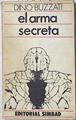 El arma secreta | 126747 | Buzzati, Dino