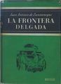 La Frontera Delgada | 60124 | Zunzunegui Juan Antonio De