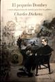 El pequeño Dombey y otras adaptaciones de novelas para leer en público | 187708 | Dickens, Charles (1812-1870)