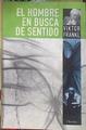 El hombre en busca de sentido | 183331 | Frankl, Viktor Emil