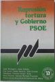 Represión Tortura Y Gobierno Del Psoe | 62053 | Vvaa