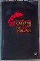 El libro de los abrazos | 124579 | Galeano, Eduardo