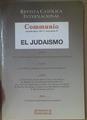 El Judaismo Revista católica internacional Communio | 117689 | von Balthasar, Hans Urs/Rouco, Antonio María/Ratzinger, Joseph/Rodríguez, Braulio/Ayán, Juan José/Dahan, Gilbert/Gil, Eusebio/Carrón, Julián