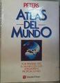 Atlas del Mundo : Proyección Peters ( Primera edición en Español 1991 ) | 161505 | Peters, Arno