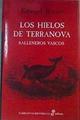 Los hielos de Terranova : balleneros vascos | 168192 | Rosset, Edward R. (1938-)