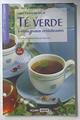 Salud y bienestar con el té verde y otras tisanas revitalizantes | 119268 | Pascual Fernández, Arturo Marcelo/IOna Purtí