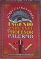 El extraordinario ingenio parlante del profesor Palermo | 177396 | Sierra i Fabra, Jordi (1947- )
