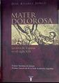 Mater Dolorosa: la idea de España en el siglo XIX | 133087 | Álvarez Junco, José