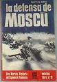 La Defensa De Moscu | 38578 | Jukes Geoffrey