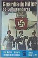 Guardia De Hitler. Ss Leibstandarte | 38592 | Wykes Alan