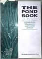 The Pond Book: A Guide to the Management and Creation of Ponds | 175620 | Williams, Penny Jane