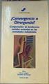 Convergencia o Divergencia : Comparación de tendencias sociales recientes en las sociedades industri | 161060 | Simon Langlois/Salustiano del campo