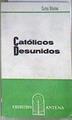 Católicos desunidos | 174867 | Abaitua, Carlos