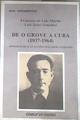 De O Grove a Cuba, 1937-1964: memorias de Juan Aguiño, pescador y exiliado | 179552 | Arias González, Luis/Luis Martín, Francisco de
