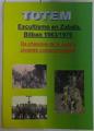 TOTEM Escultismo en Zabala Bilbao 1963 / 1970 De chavales de la calle a jóvenes comprometidos | 129081 | VVAA