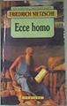Ecce homo | 175407 | Nietzsche, Friedrich