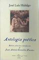Antología poética | 137479 | Hidalgo, José Luis/González Fuentes (Edición selección e introducción, Juan Antonio