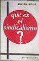 Qué es el sindicalismo? | 177006 | Rioux, Lucien
