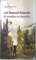 Mi nombre es Jamaica | 70821 | Fajardo, José Manuel