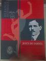 Jesús de Sarría : el nacionalista heterodoxo | 154941 | Yanke, Germán (1955- )