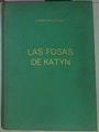 Las Fosas De Katyn | 48101 | Mackiewicz Joseph