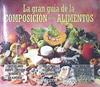 La gran guía de la composición de los alimentos | 140806 | Piulats, Octavi