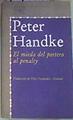 El miedo del portero al penalty | 107169 | Handke, Peter