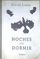 Noches sin dormir : último invierno en Nueva York | 168626 | Lindo, Elvira (1962-)