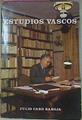 Estudios Vascos | 55606 | Caro Baroja Julio