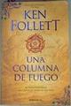 Una Columna de Fuego | 160600 | Follett, Ken (1949-)