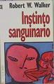 Instinto Sanguinario | 3302 | Walker Robert W