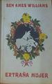 Extraña Mujer | 34406 | Williams, Ben Ames