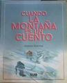 Cuando la montaña es un cuento | 166982 | Iturriza Aizpel, Antxon