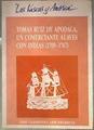 Tomás Ruiz de Apodaca: un comerciante alavés con Indias | 184674 | Garmendia Arruebarrena, José