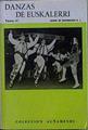 Danzas de Euskalerri ( Euskalherri ) tomo 3 | 96462 | de Barandiaran, Gaizka