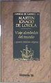 Viaje alrededor del mundo | 104681 | Loyola, Martín Ignacio de
