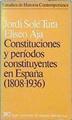 Constituciones y períodos constituyentes en España, 1808-1936 | 73097 | Solè Tura, Jordi/Aja, Eliseo