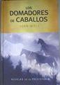 Los domadores de caballos | 176226 | Wolf, Joan