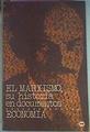 El Marxismo, Su Historia En Documentos Tomo II Economia | 41661 | Fetscher, Iring