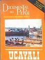 Departamento de Ucayali Documental del Peru | 184924 | VVAA, Cortazar, Pedro Felipe