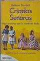 Criadas y señoras | 112208 | Stokett, Kathryn