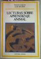 Lecturas Sobre Aprendizaje Animal | 55295 | Edición a cargo de, Luis Aguado Aguilar